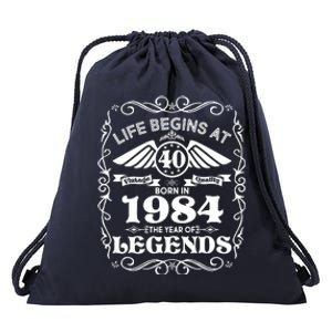 Life Begins At 40 Born In 1984 Year Of Legends Drawstring Bag