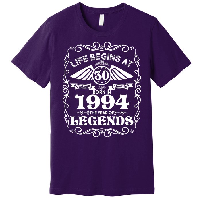 Life Begins At 30 Born In 1994 Year Of Legends Premium T-Shirt