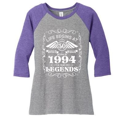 Life Begins At 30 Born In 1994 Year Of Legends Women's Tri-Blend 3/4-Sleeve Raglan Shirt