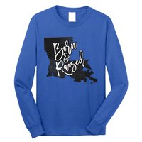 Louisiana Born And Raised Long Sleeve Shirt