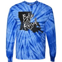 Louisiana Born And Raised Tie-Dye Long Sleeve Shirt