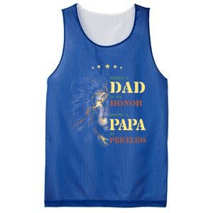 Lion Being A Dad Is An Honor Being A Papa Is Priceless Funny Gift Mesh Reversible Basketball Jersey Tank