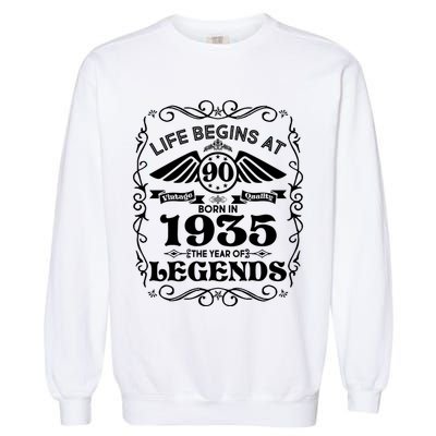 Life Begins At 90 Born In 1935 Year Of Legends Garment-Dyed Sweatshirt