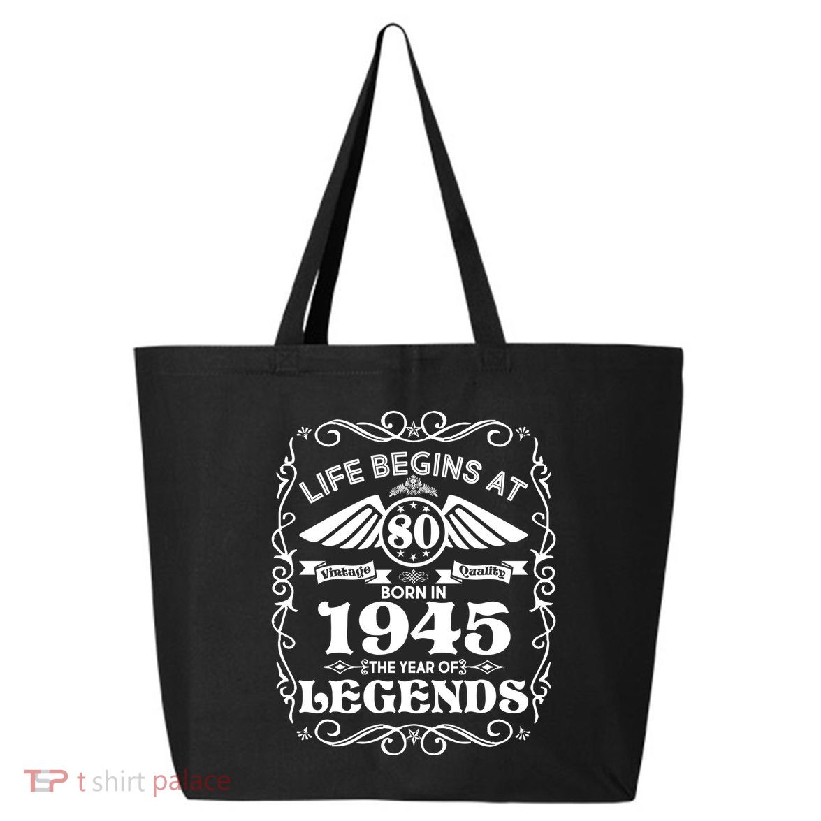 Life Begins At 80 Born In 1945 Year Of Legends 25L Jumbo Tote