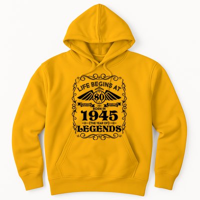 Life Begins At 80 Born In 1945 Year Of Legends Hoodie