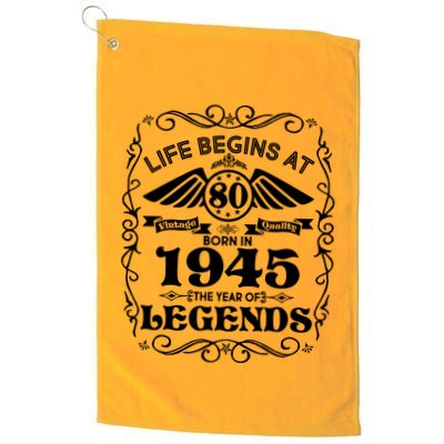 Life Begins At 80 Born In 1945 Year Of Legends Golf Towel