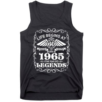 Life Begins At 60 Born In 1965 Year Of Legends Tank Top