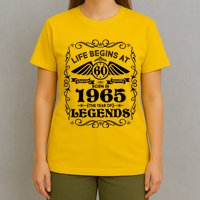 Life Begins At 60 Born In 1965 Year Of Legends T-Shirt