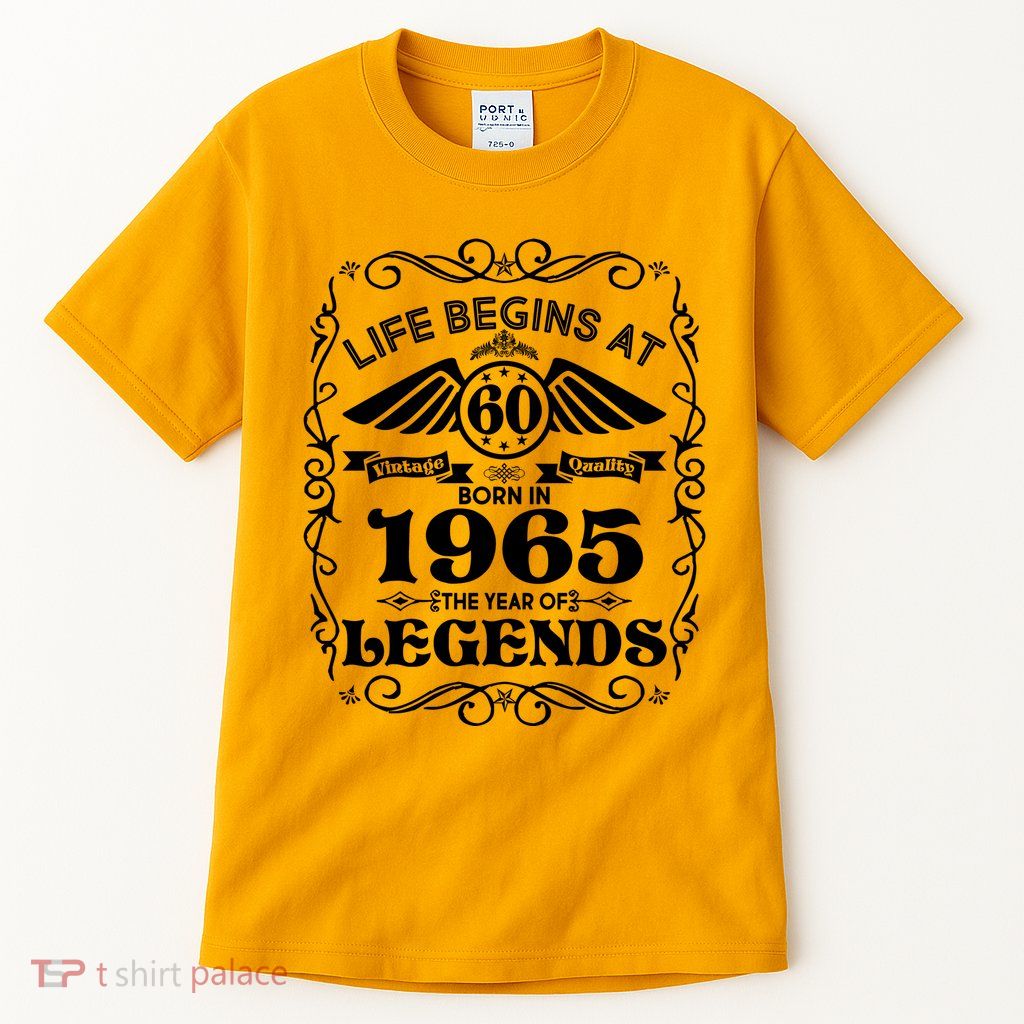Life Begins At 60 Born In 1965 Year Of Legends Tall T-Shirt
