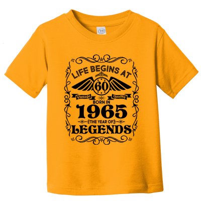 Life Begins At 60 Born In 1965 Year Of Legends Toddler T-Shirt