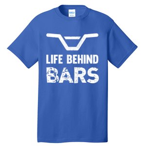 Life Behind Bars Distressed Bmx Gift Tall T-Shirt