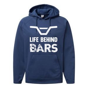 Life Behind Bars Distressed Bmx Gift Performance Fleece Hoodie