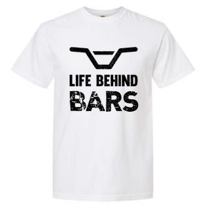 Life Behind Bars Distressed Bmx Gift Garment-Dyed Heavyweight T-Shirt