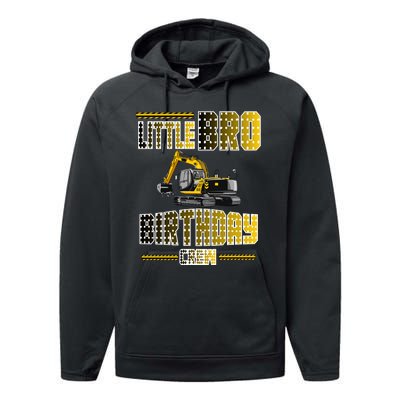 Little Bro Brother Of The Birthday Crew Party Excavator Performance Fleece Hoodie