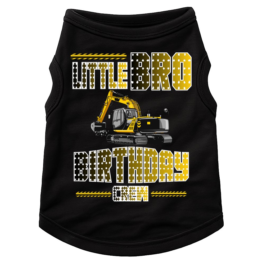 Little Bro Brother Of The Birthday Crew Party Excavator Doggie Tank