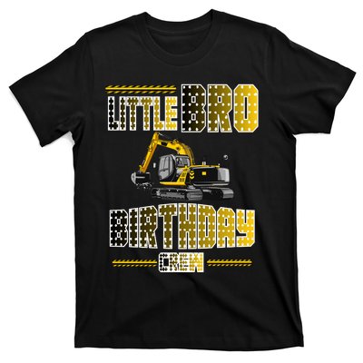 Little Bro Brother Of The Birthday Crew Party Excavator T-Shirt