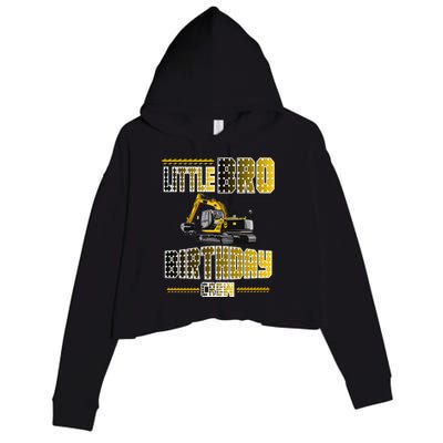 Little Bro Brother Of The Birthday Crew Party Excavator Crop Fleece Hoodie