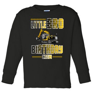 Little Bro Brother Of The Birthday Crew Party Excavator Toddler Long Sleeve Shirt