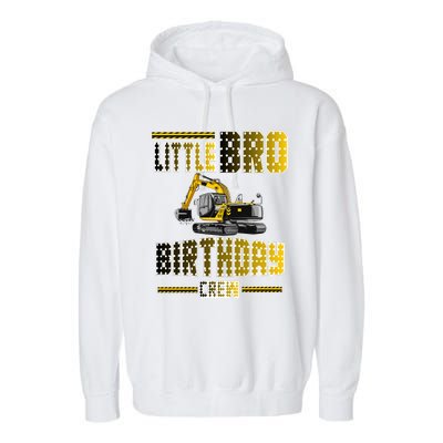 Little Bro Brother Of The Birthday Crew Party Excavator Garment-Dyed Fleece Hoodie