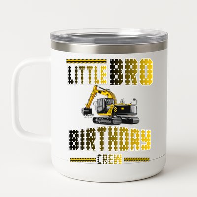 Little Bro Brother Of The Birthday Crew Party Excavator 12 oz Stainless Steel Tumbler Cup