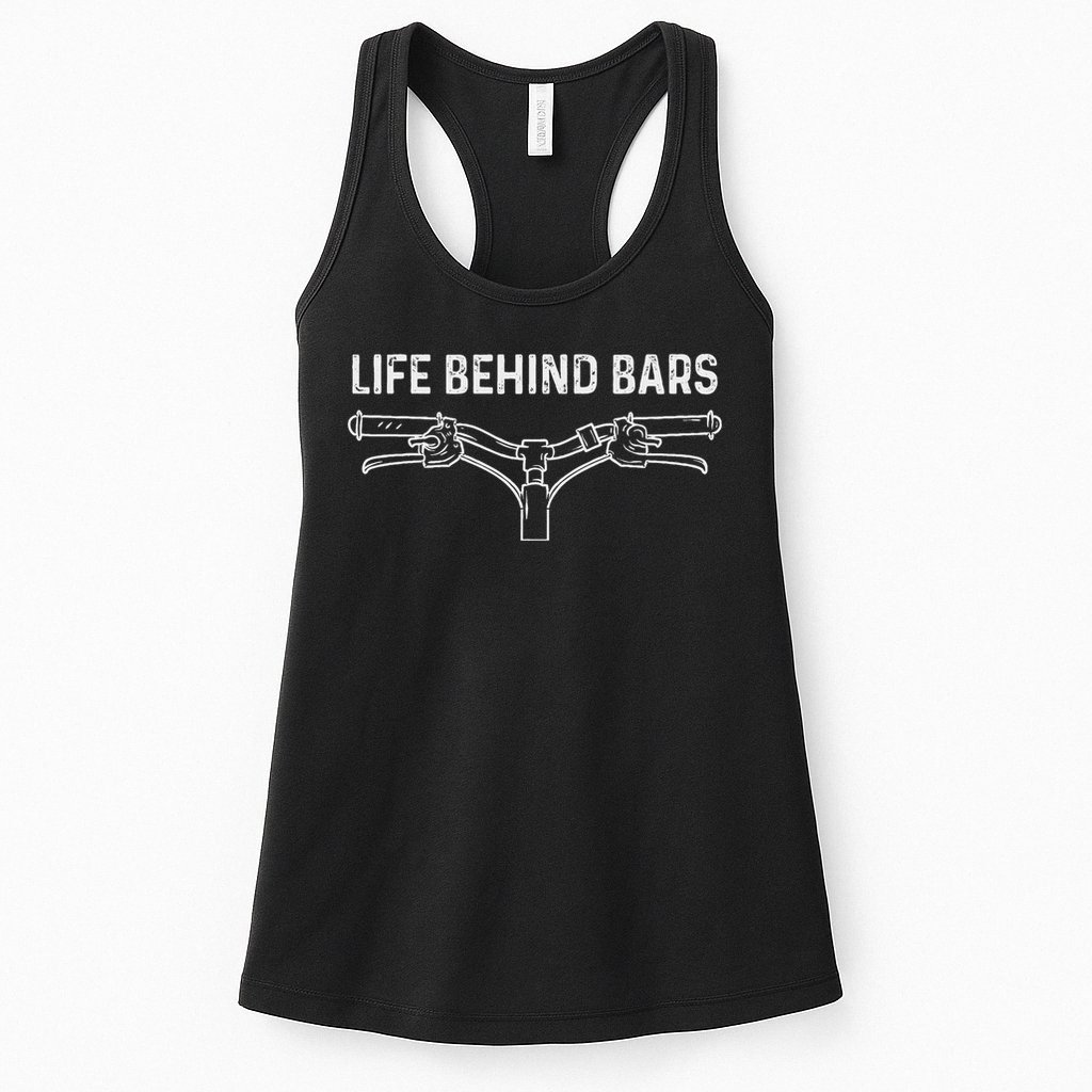 Life Behind Bars Bicycle Cycling Cyclist Womens Tank Top