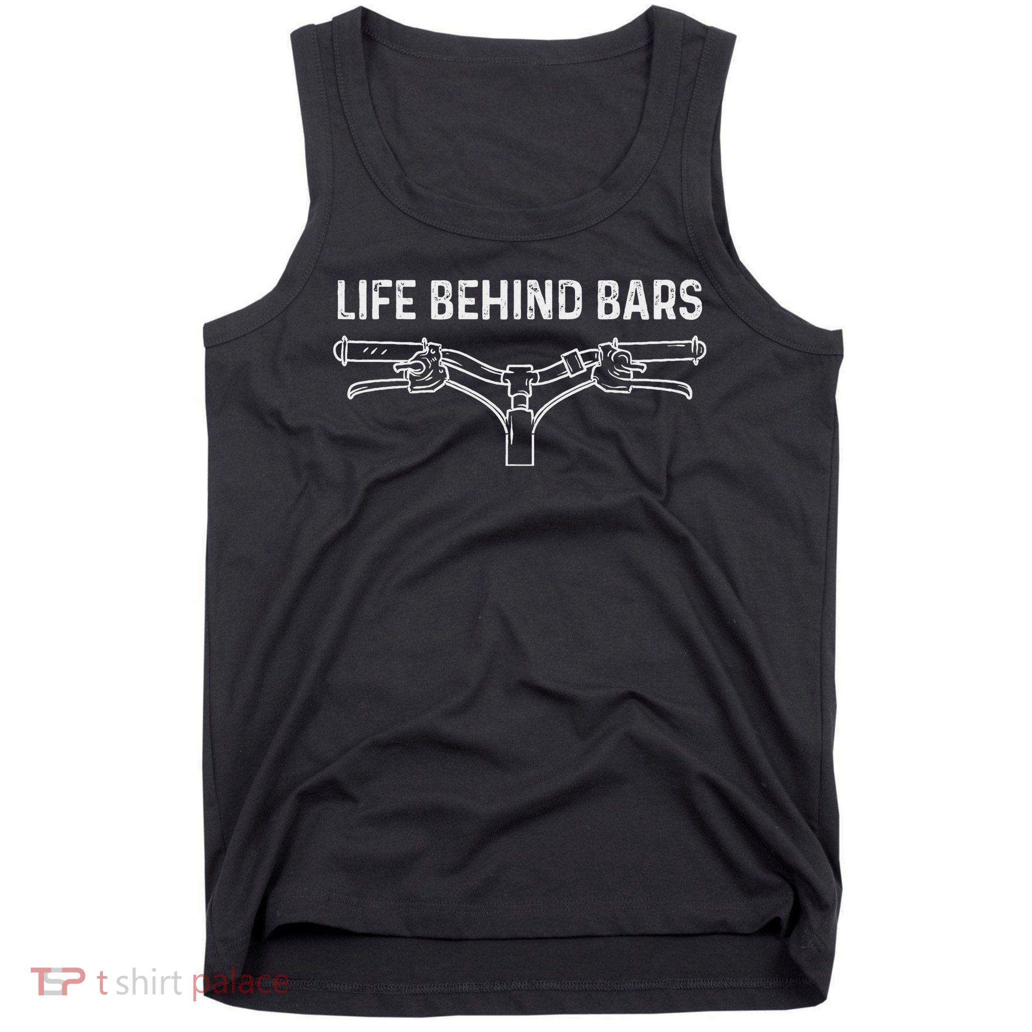 Life Behind Bars Bicycle Cycling Cyclist Tank Top