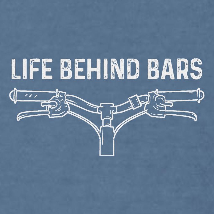 Life Behind Bars Bicycle Cycling Cyclist Garment-Dyed Sweatshirt