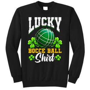 Lucky Bocce Ball Gift Italian Game Bocce Cool Gift Tall Sweatshirt