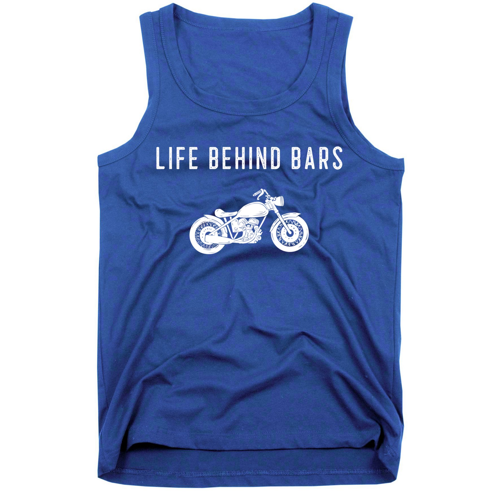 Life Behind Bars Funny Biker Motorcycle Gift Tank Top
