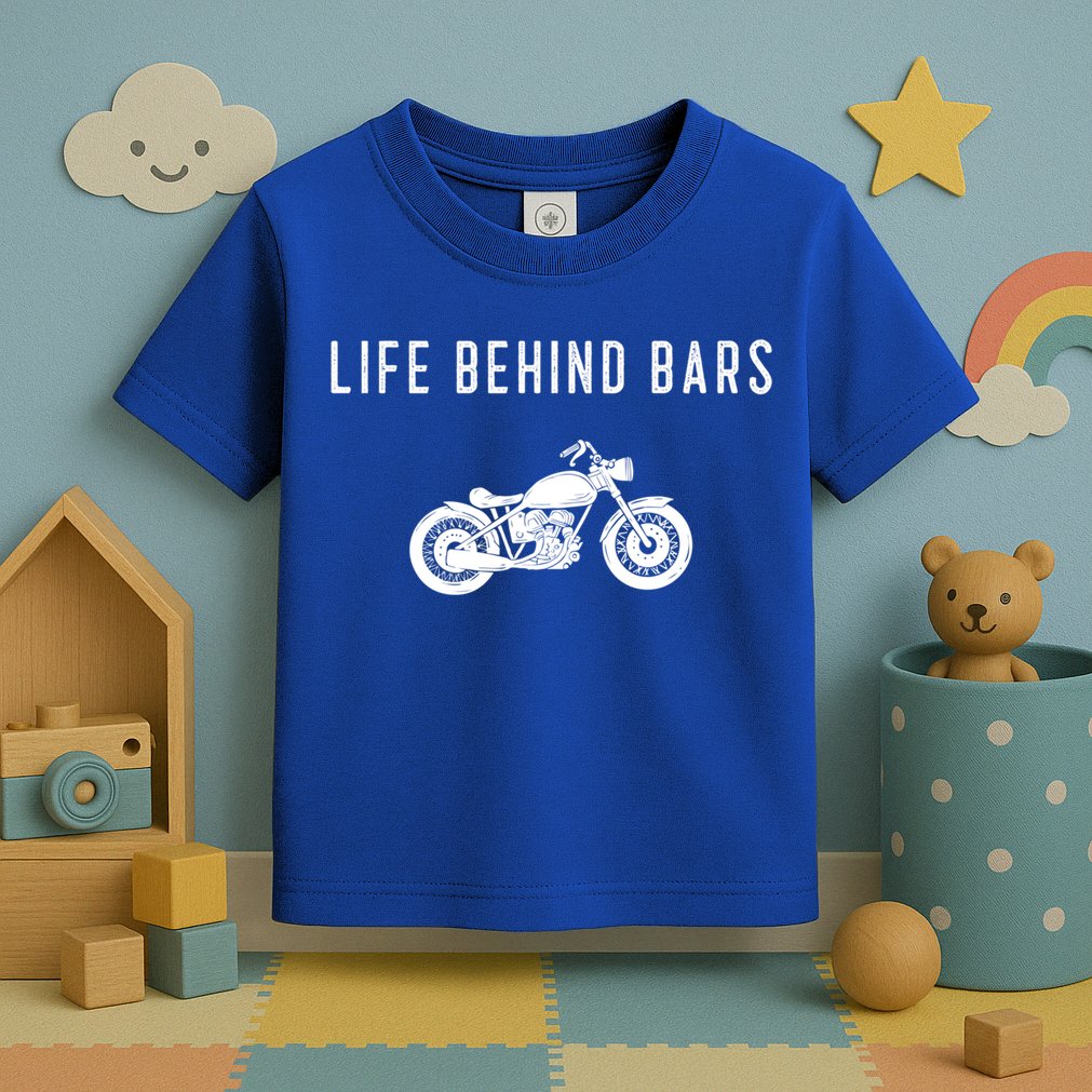 Life Behind Bars Funny Biker Motorcycle Gift Toddler T-Shirt