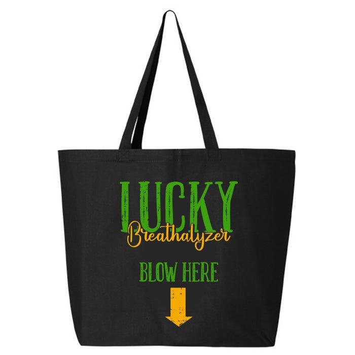 Lucky Breathalyzer Blow Here St Patricks Day Funny Sarcastic 25L Jumbo Tote
