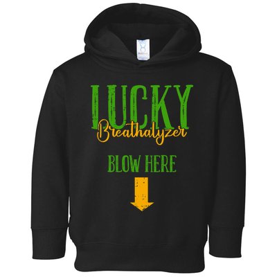 Lucky Breathalyzer Blow Here St Patricks Day Funny Sarcastic Toddler Hoodie