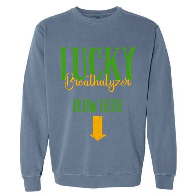 Lucky Breathalyzer Blow Here St Patricks Day Funny Sarcastic Garment-Dyed Sweatshirt