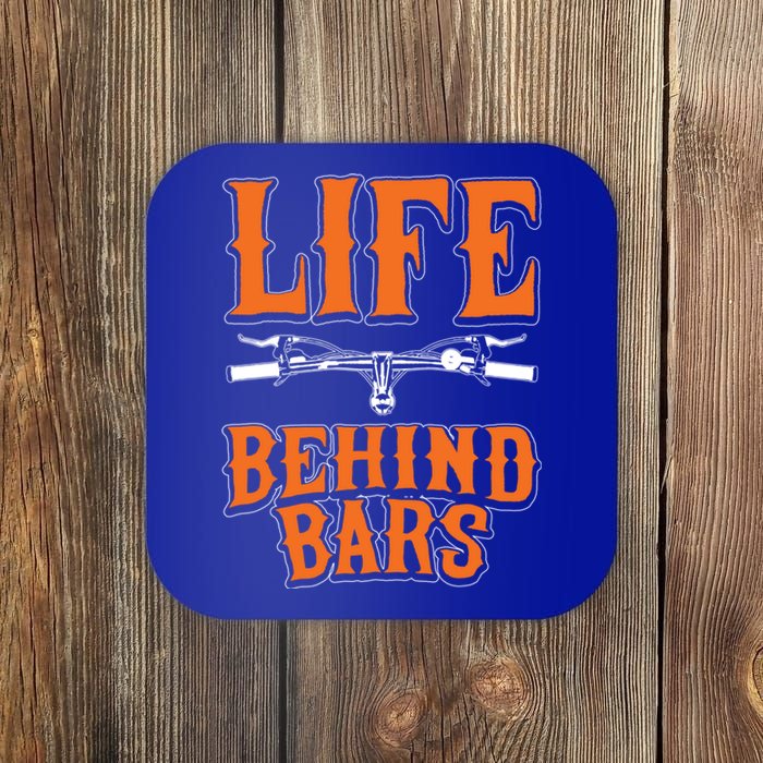 Life Behind Bars Funny Cycling Bicycle Sports Cool Gift Coaster