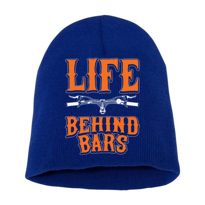 Life Behind Bars Funny Cycling Bicycle Sports Cool Gift Short Acrylic Beanie