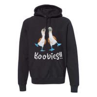 Love Bluefooted Boobies Bird Nerd For Birdwatching Premium Hoodie