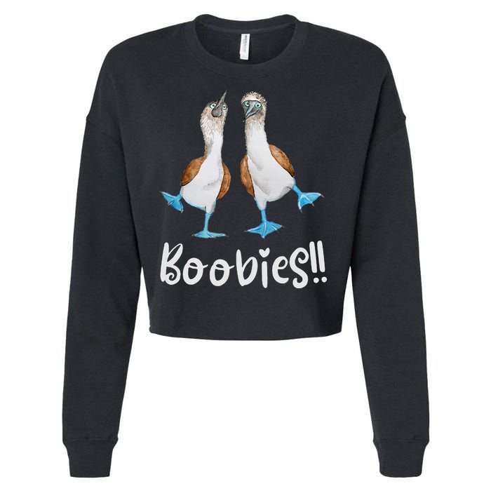 Love Bluefooted Boobies Bird Nerd For Birdwatching Cropped Pullover Crew