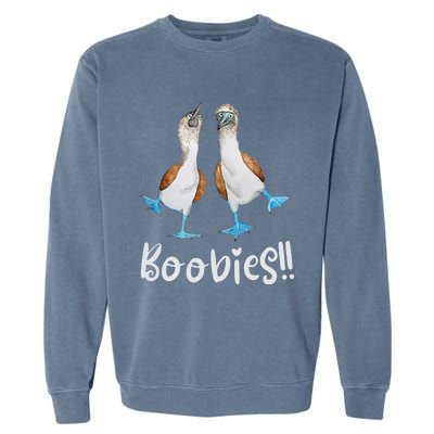 Love Bluefooted Boobies Bird Nerd For Birdwatching Garment-Dyed Sweatshirt