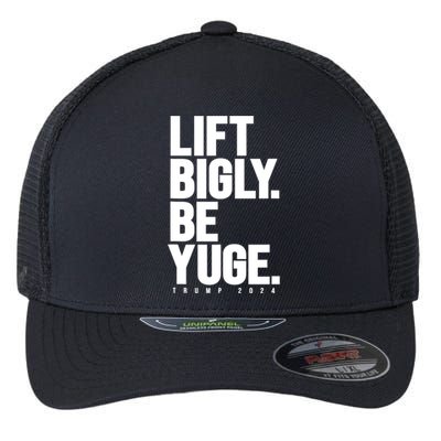 Lift Bigly Be Yuge Huge Trump For President 2024 Workout Gym Flexfit Unipanel Trucker Cap