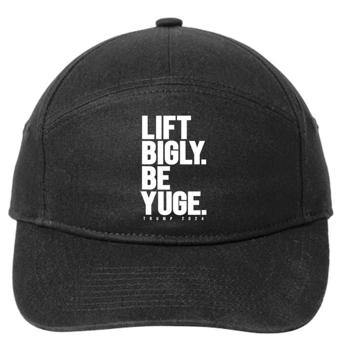 Lift Bigly Be Yuge Huge Trump For President 2024 Workout Gym 7-Panel Snapback Hat