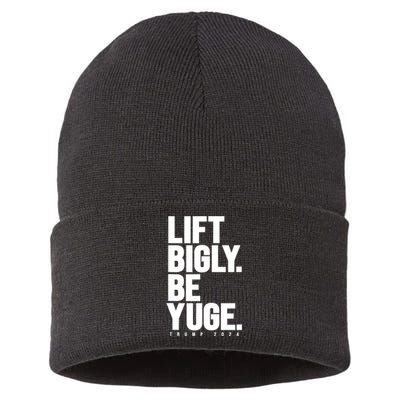 Lift Bigly Be Yuge Huge Trump For President 2024 Workout Gym Sustainable Knit Beanie