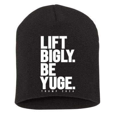 Lift Bigly Be Yuge Huge Trump For President 2024 Workout Gym Short Acrylic Beanie