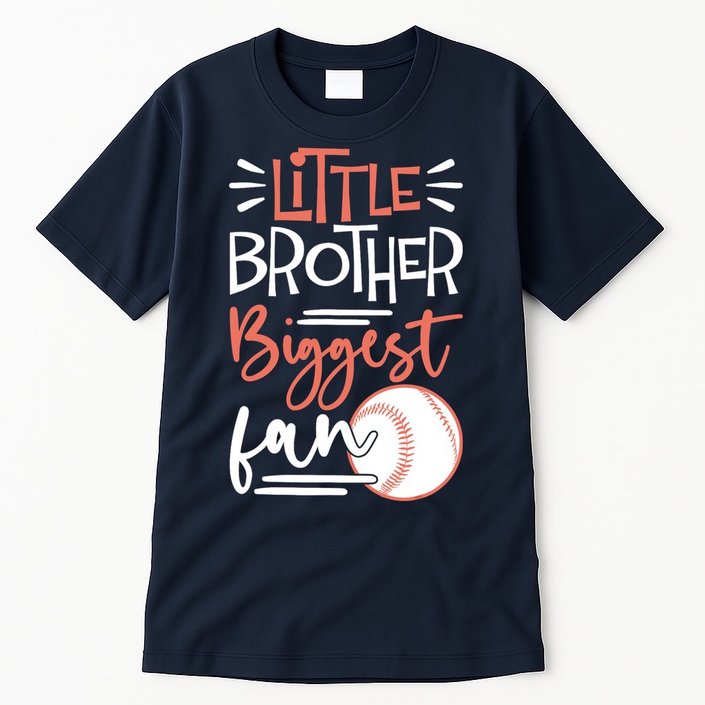 Little Brother Biggest Fan Baseball Season Tall T-Shirt