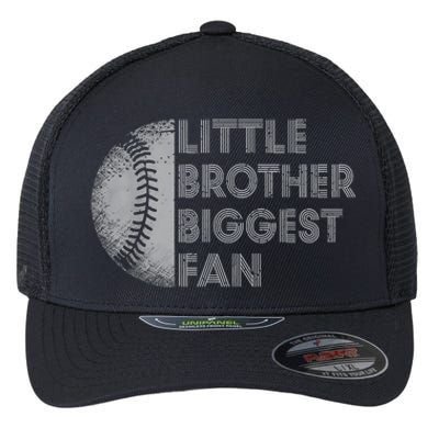 Little Brother Biggest Fan Baseball Season Gift Flexfit Unipanel Trucker Cap