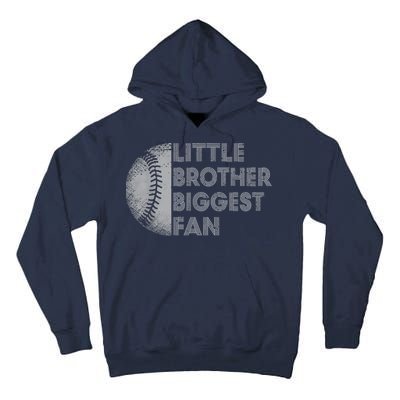 Little Brother Biggest Fan Baseball Season Gift Tall Hoodie