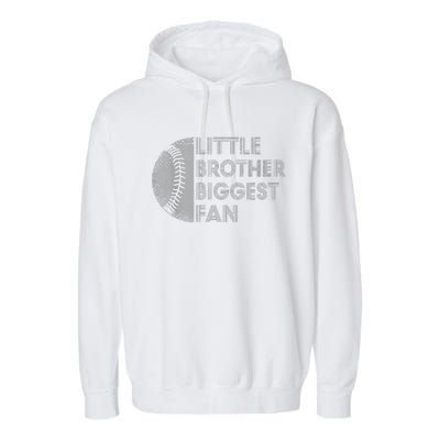 Little Brother Biggest Fan Baseball Season Gift Garment-Dyed Fleece Hoodie