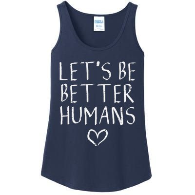 Lets Be Better Humans Unity Day Orange Anti Bullying Ladies Essential Tank