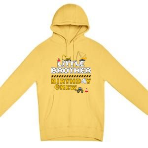 Little Brother Birthday Crew Construction Family Birthday Premium Pullover Hoodie