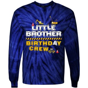 Little Brother Birthday Crew Construction Family Birthday Tie-Dye Long Sleeve Shirt