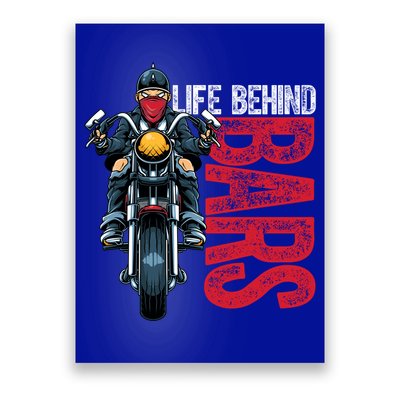 Life Behind Bars Motorcyclist Vintage Bike Chopper Gift Poster